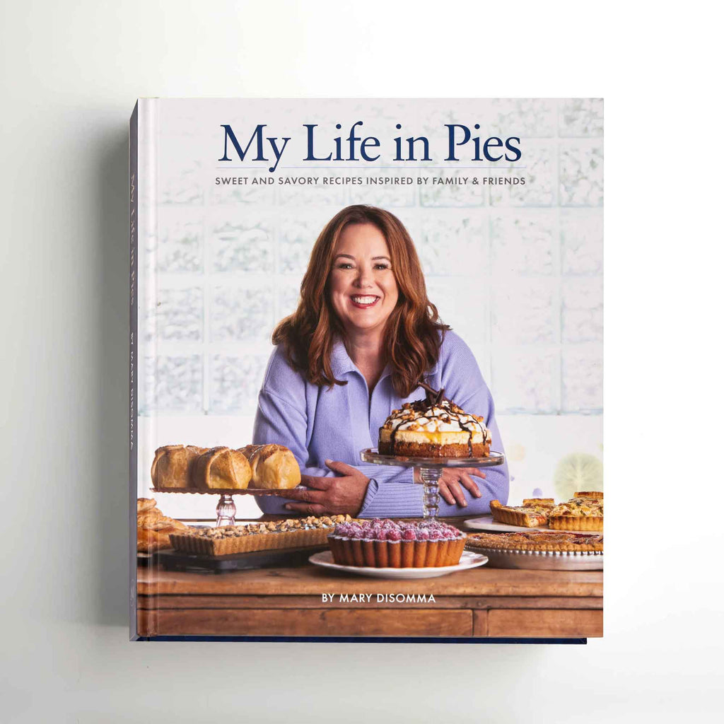My Life in Pies: Sweet and Savory Recipes Inspired by Family & Friends
